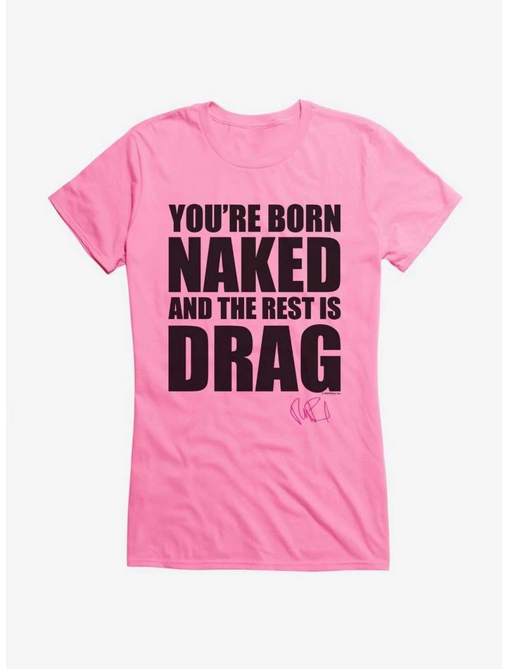 Budget π RuPaul Born Naked π§ Girls T-Shirt β - Image 4