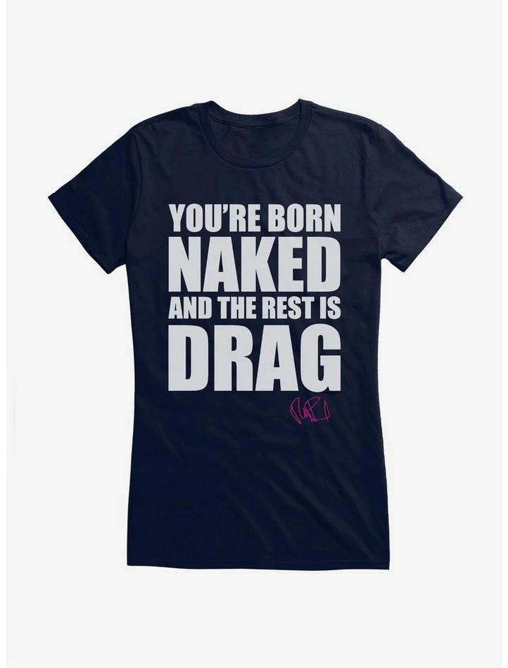 Budget π RuPaul Born Naked π§ Girls T-Shirt β - Image 3