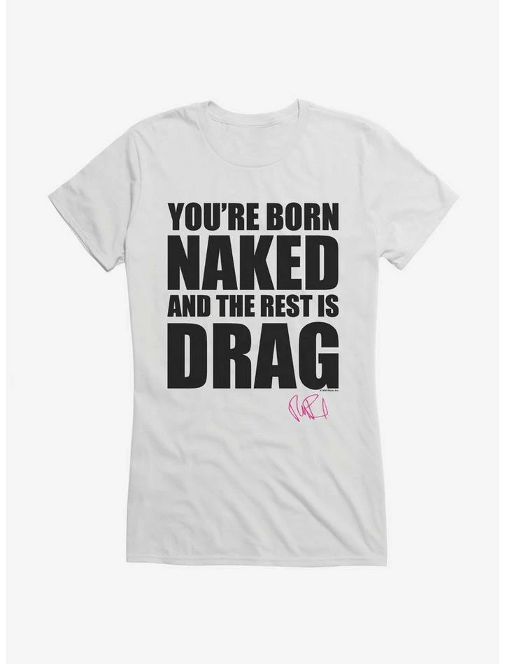 Budget π RuPaul Born Naked π§ Girls T-Shirt β - Image 5